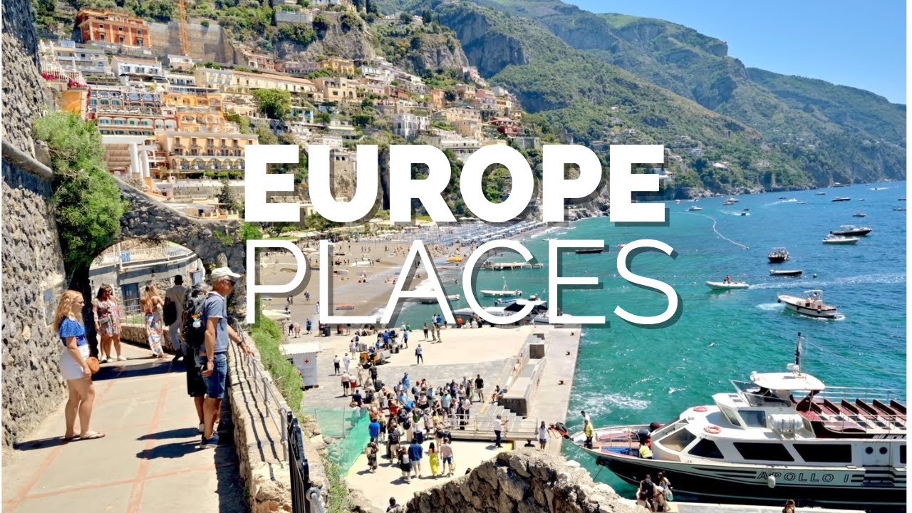 50 Best Places to Visit in Europe