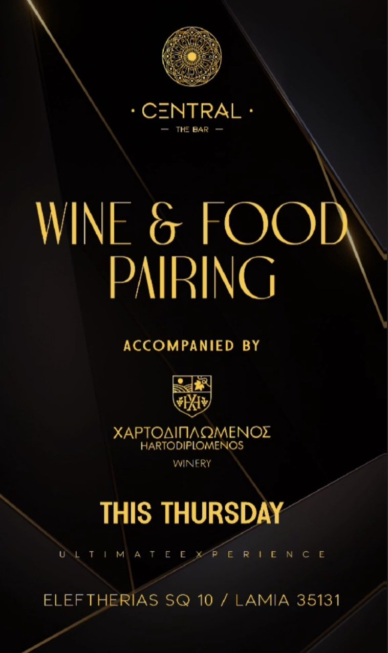 Wine & Food Pairing στο Central The Bar, Λαμία με κρασιά Χαρτοδιπλωμένου Winery”.